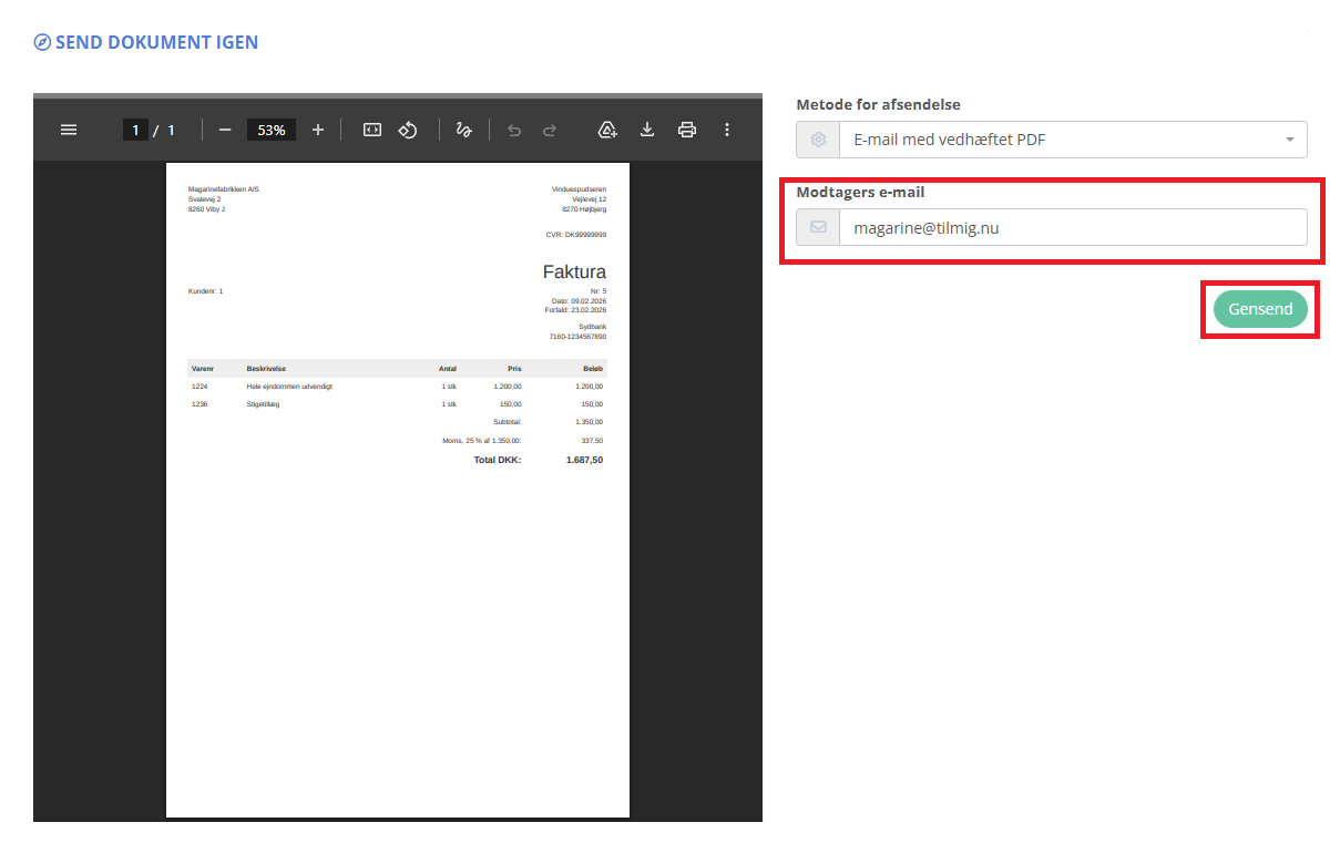 Tjek og ret eventuelt Modtagers e-mail og tryk på knappen Gensend